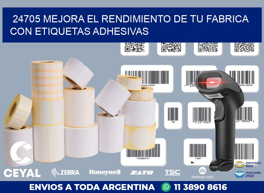 24705 MEJORA EL RENDIMIENTO DE TU FABRICA CON ETIQUETAS ADHESIVAS