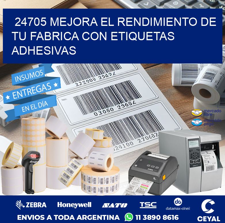 24705 MEJORA EL RENDIMIENTO DE TU FABRICA CON ETIQUETAS ADHESIVAS