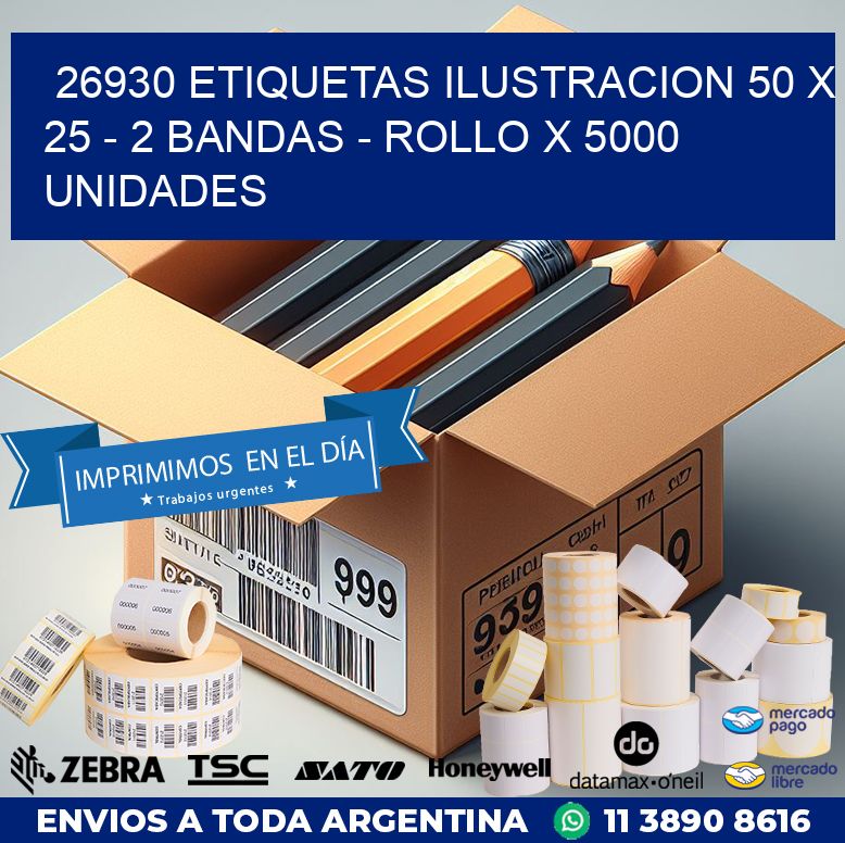 26930 ETIQUETAS ILUSTRACION 50 X 25 – 2 BANDAS – ROLLO X 5000 UNIDADES