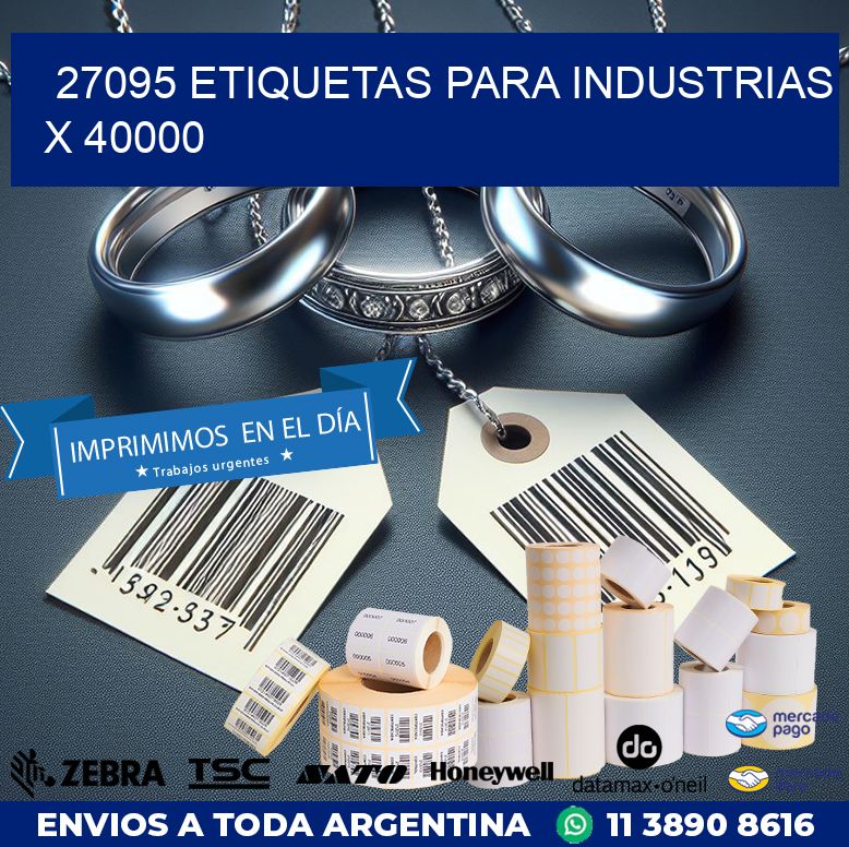 27095 ETIQUETAS PARA INDUSTRIAS X 40000