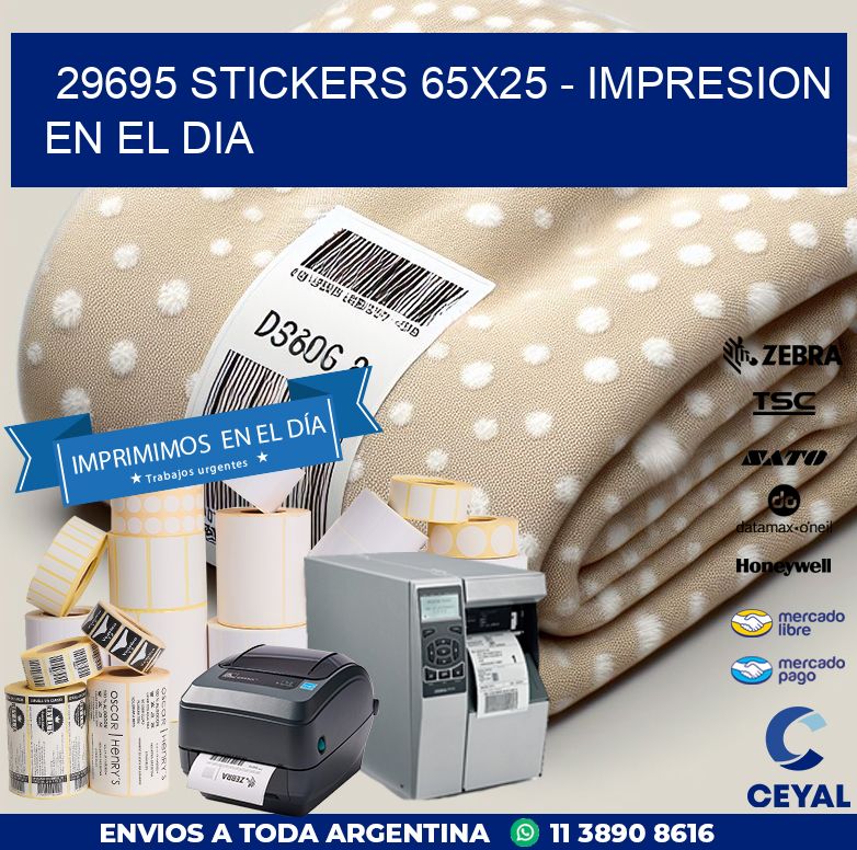 29695 STICKERS 65x25 - IMPRESION EN EL DIA