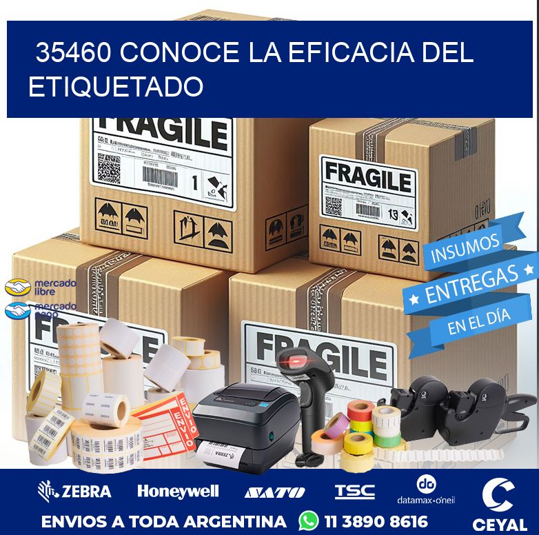 35460 CONOCE LA EFICACIA DEL ETIQUETADO