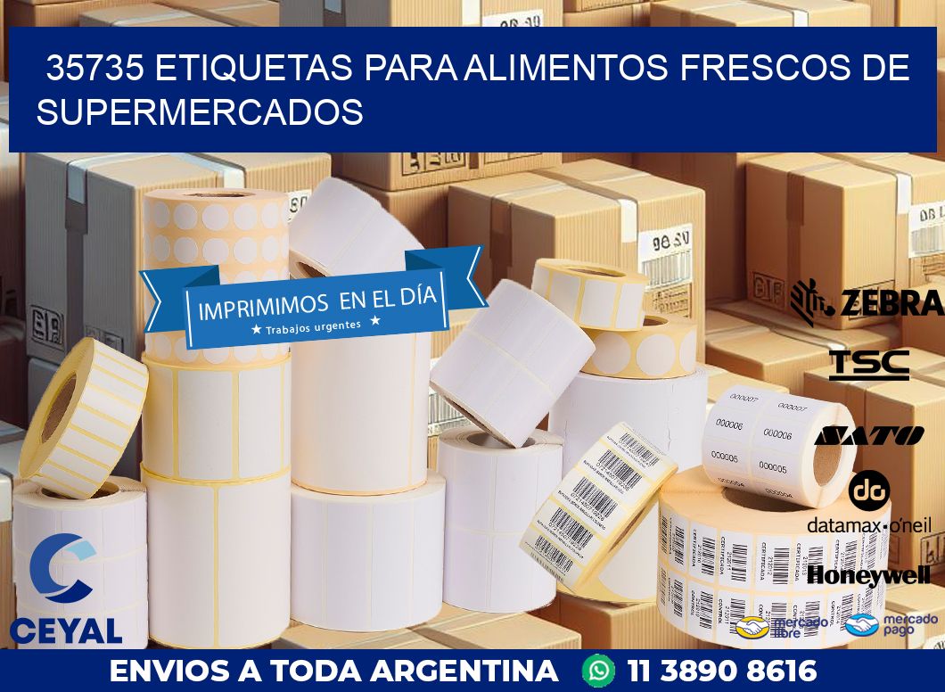 35735 ETIQUETAS PARA ALIMENTOS FRESCOS DE SUPERMERCADOS