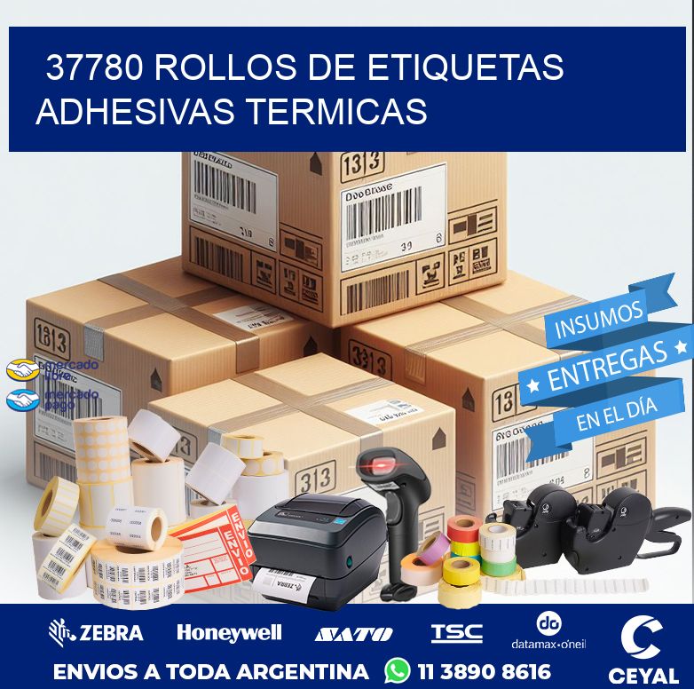 37780 ROLLOS DE ETIQUETAS ADHESIVAS TERMICAS