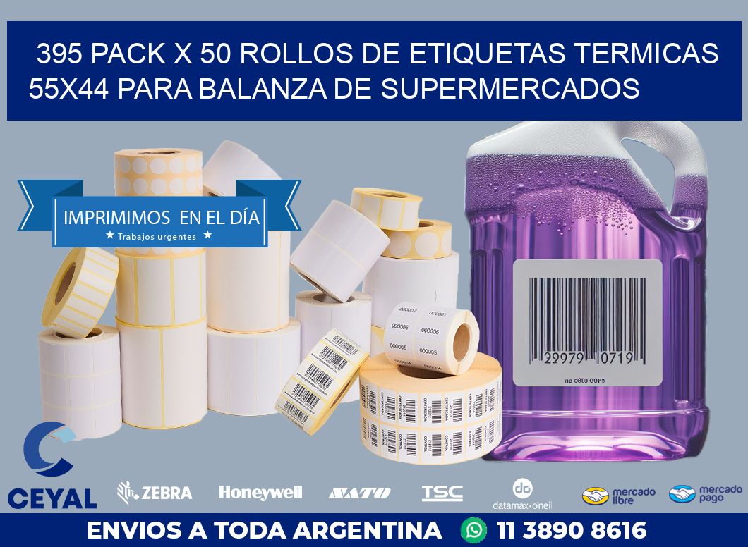 395 PACK X 50 ROLLOS DE ETIQUETAS TERMICAS 55X44 PARA BALANZA DE SUPERMERCADOS