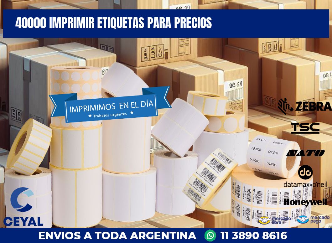 40000 IMPRIMIR ETIQUETAS PARA PRECIOS