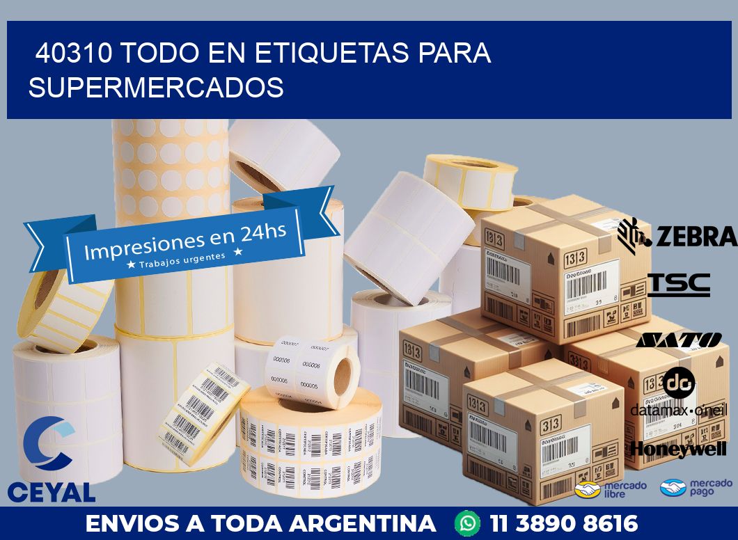 40310 TODO EN ETIQUETAS PARA SUPERMERCADOS
