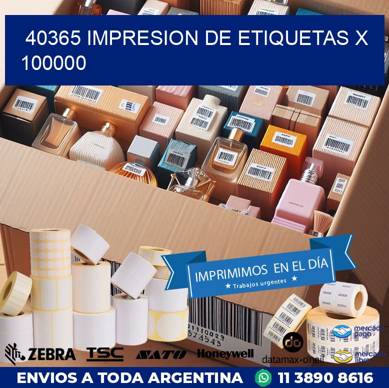 40365 IMPRESION DE ETIQUETAS X 100000