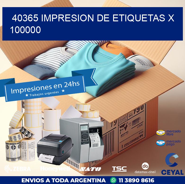 40365 IMPRESION DE ETIQUETAS X 100000