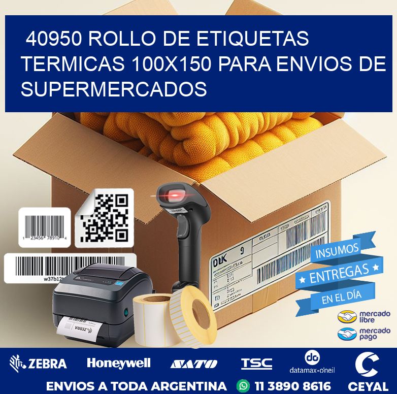 40950 ROLLO DE ETIQUETAS TERMICAS 100X150 PARA ENVIOS DE SUPERMERCADOS