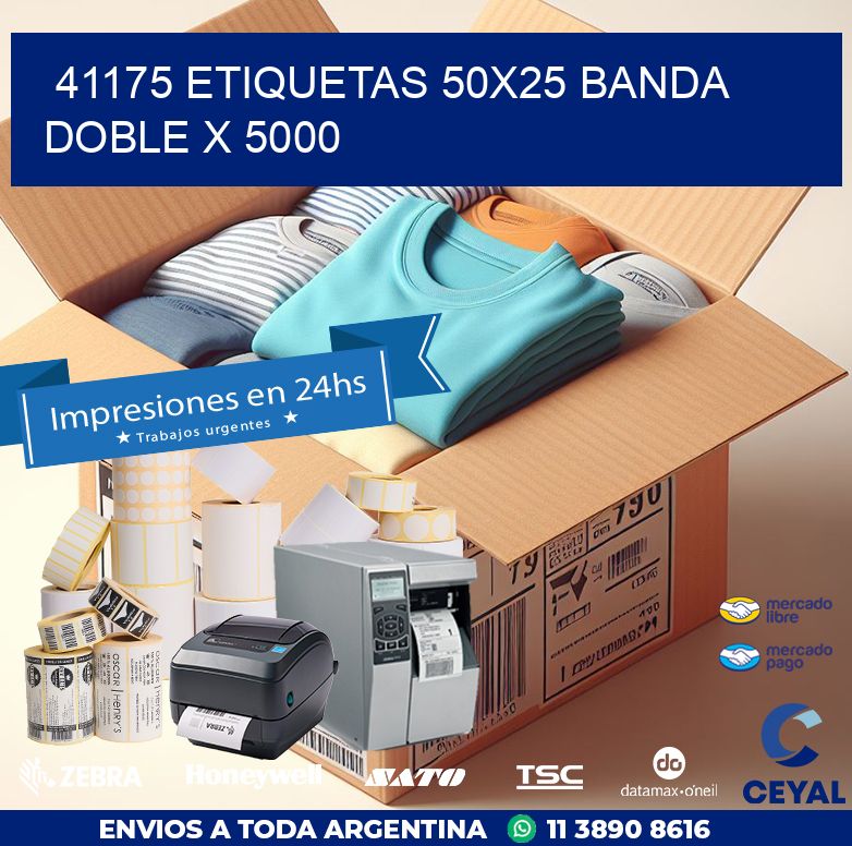 41175 ETIQUETAS 50X25 BANDA DOBLE X 5000