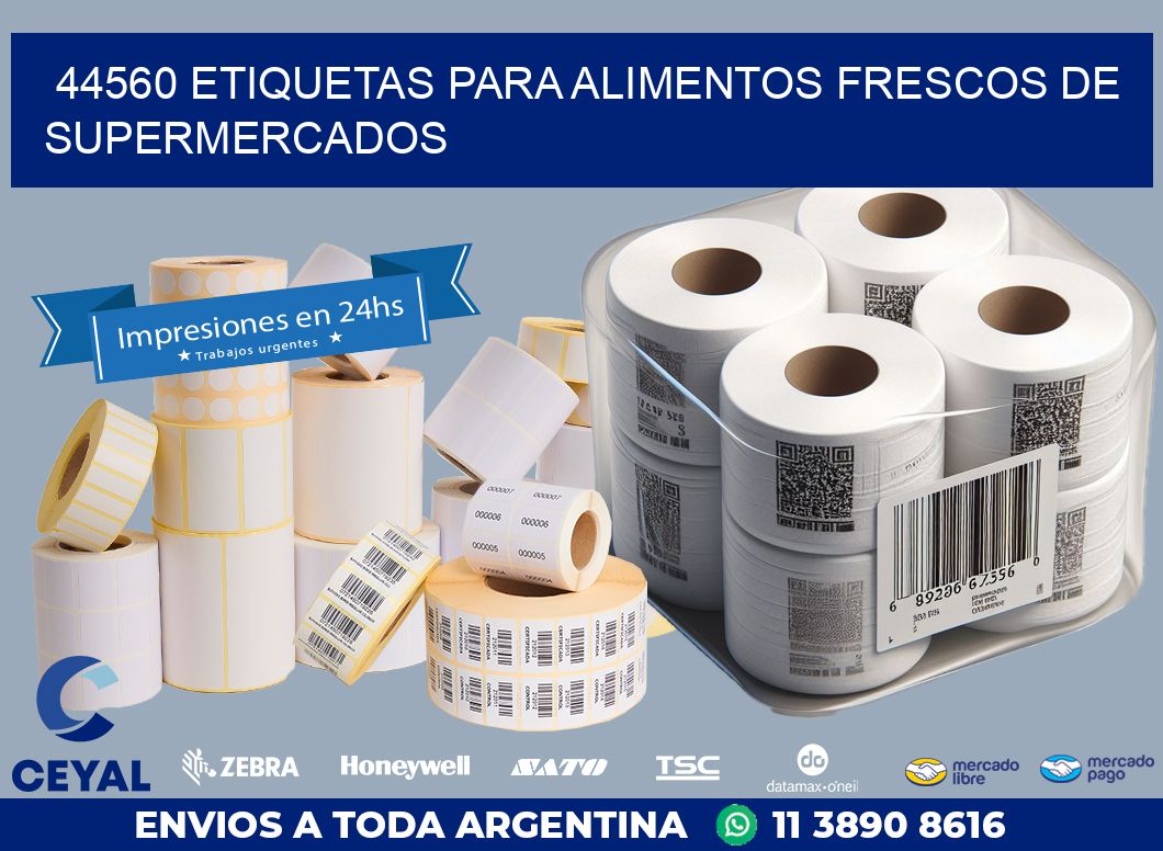44560 ETIQUETAS PARA ALIMENTOS FRESCOS DE SUPERMERCADOS
