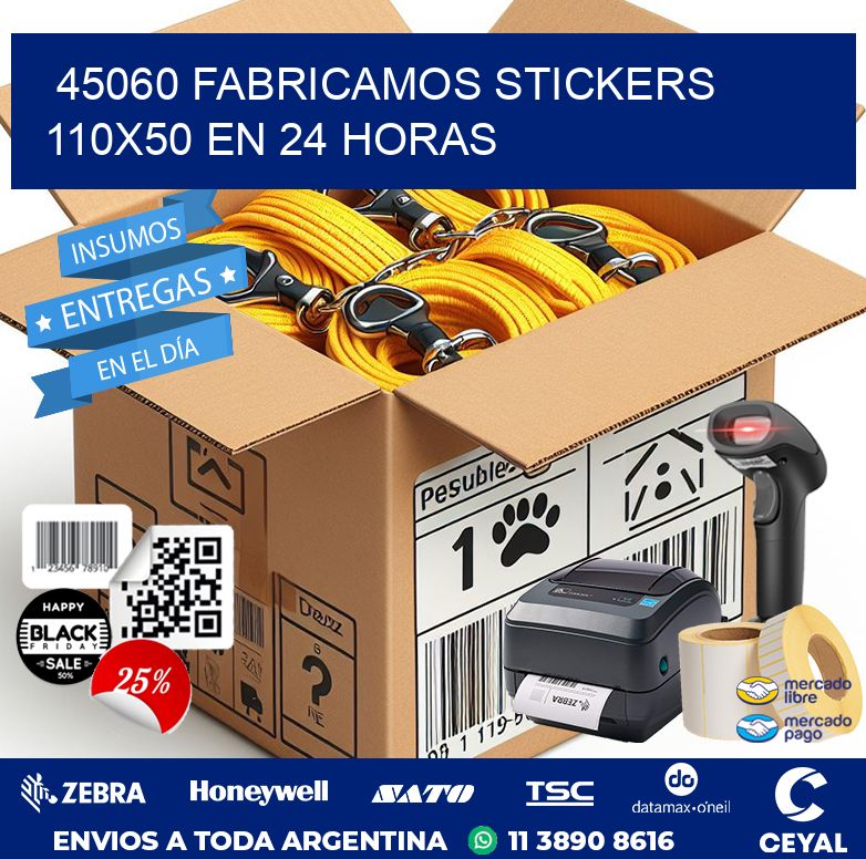 45060 FABRICAMOS STICKERS 110X50 EN 24 HORAS