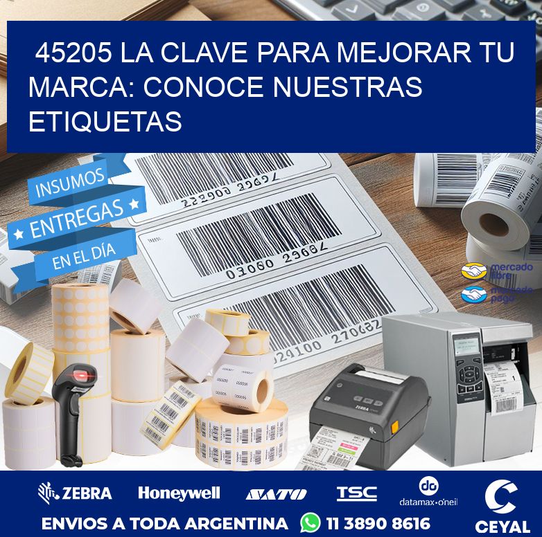 45205 LA CLAVE PARA MEJORAR TU MARCA: CONOCE NUESTRAS ETIQUETAS