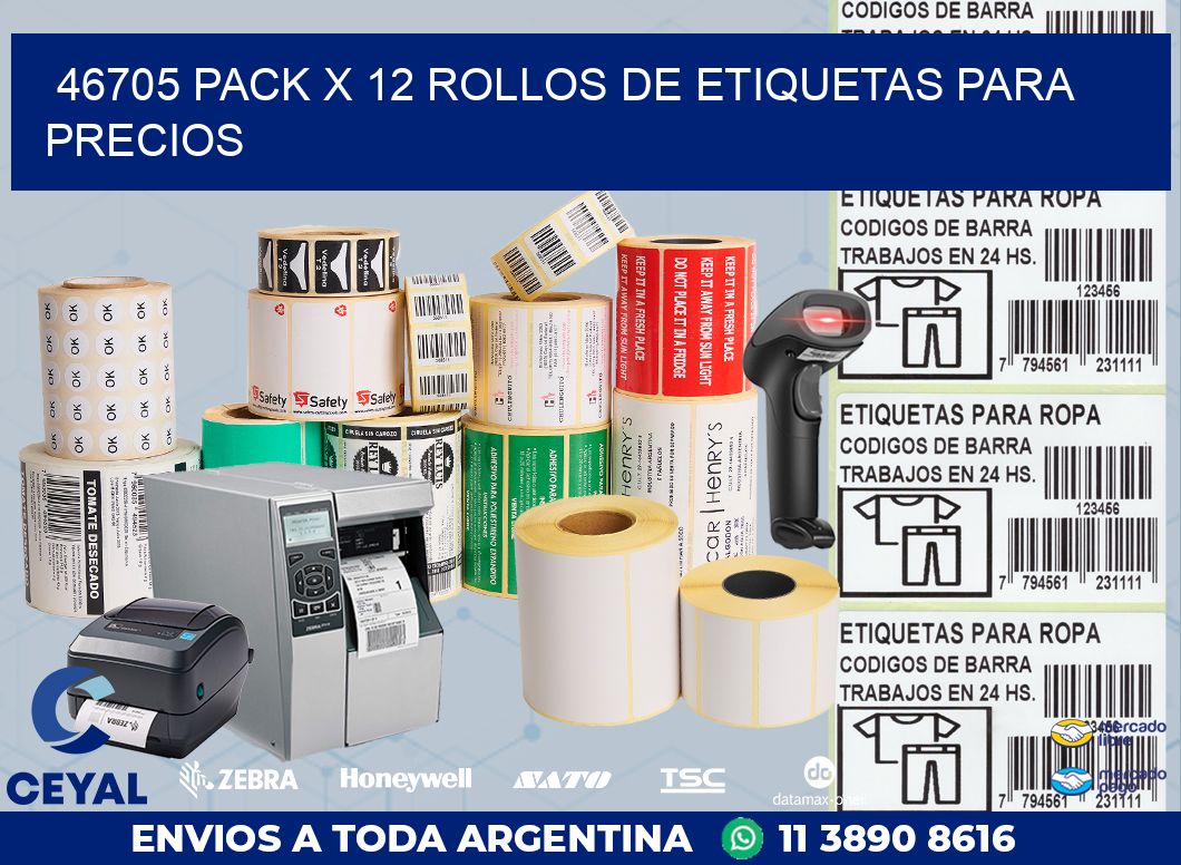 46705 PACK X 12 ROLLOS DE ETIQUETAS PARA PRECIOS