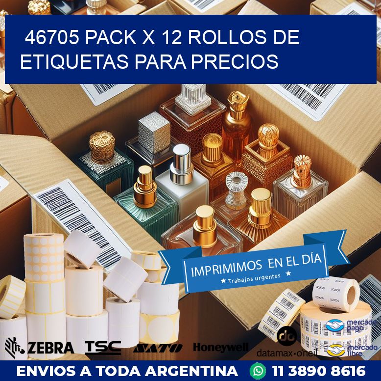 46705 PACK X 12 ROLLOS DE ETIQUETAS PARA PRECIOS