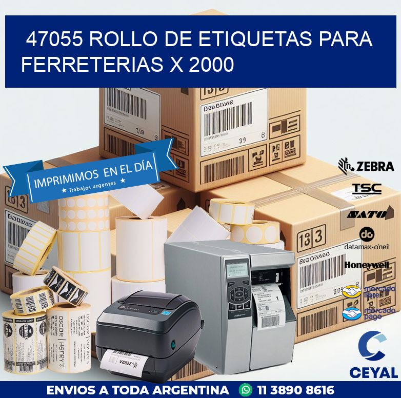 47055 ROLLO DE ETIQUETAS PARA FERRETERIAS X 2000