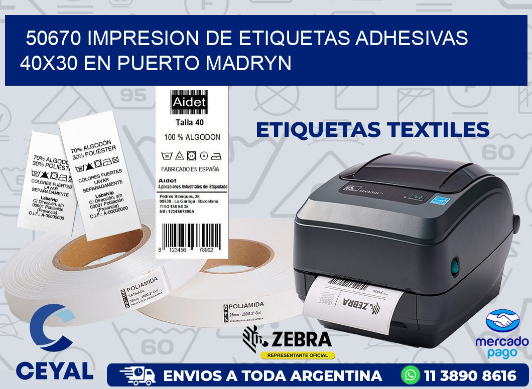 50670 IMPRESION DE ETIQUETAS ADHESIVAS 40X30 EN PUERTO MADRYN