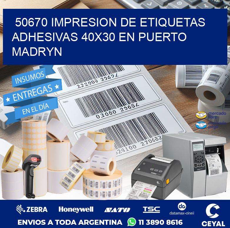 50670 IMPRESION DE ETIQUETAS ADHESIVAS 40X30 EN PUERTO MADRYN