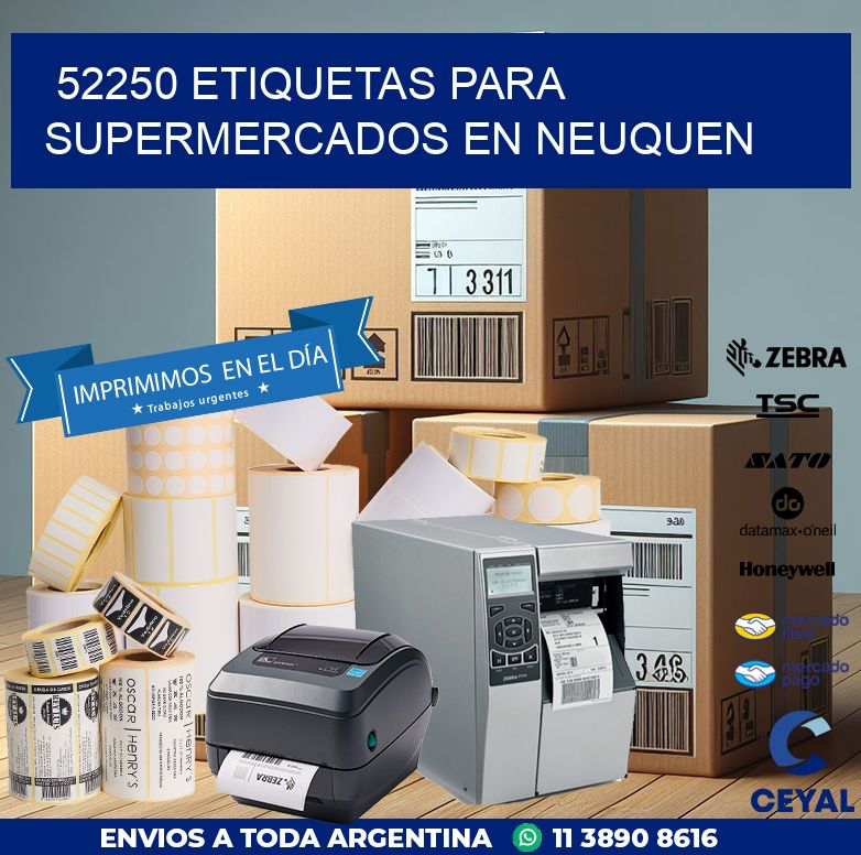 52250 ETIQUETAS PARA SUPERMERCADOS EN NEUQUEN