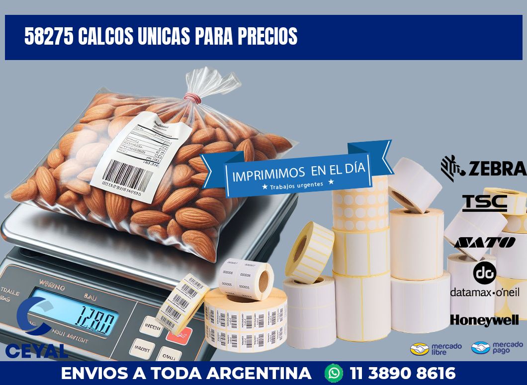 58275 CALCOS UNICAS PARA PRECIOS