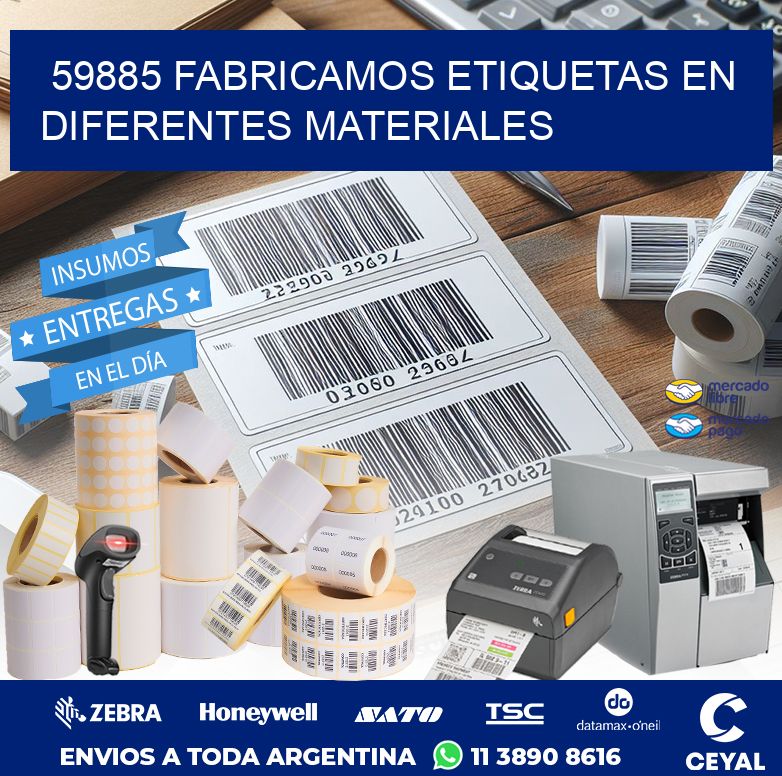 59885 FABRICAMOS ETIQUETAS EN DIFERENTES MATERIALES