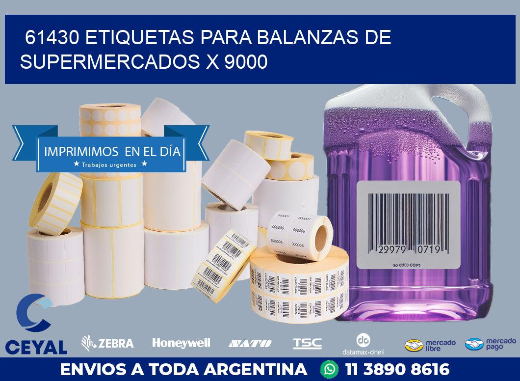 61430 ETIQUETAS PARA BALANZAS DE SUPERMERCADOS X 9000