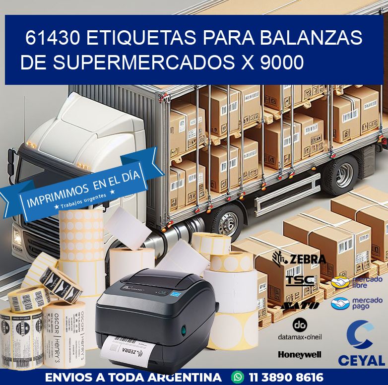 61430 ETIQUETAS PARA BALANZAS DE SUPERMERCADOS X 9000