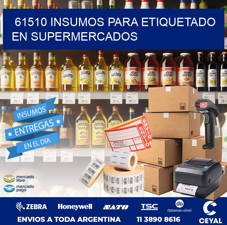 61510 INSUMOS PARA ETIQUETADO EN SUPERMERCADOS