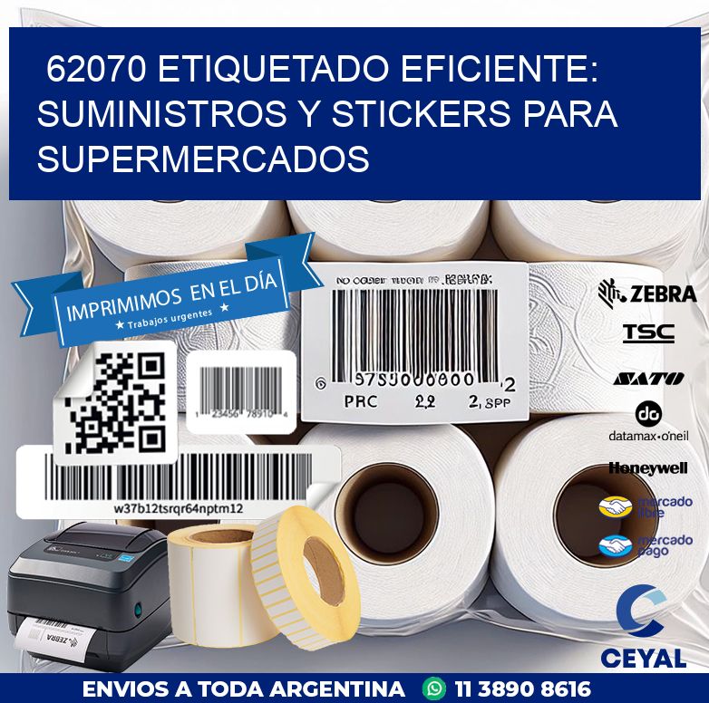 62070 ETIQUETADO EFICIENTE: SUMINISTROS Y STICKERS PARA SUPERMERCADOS