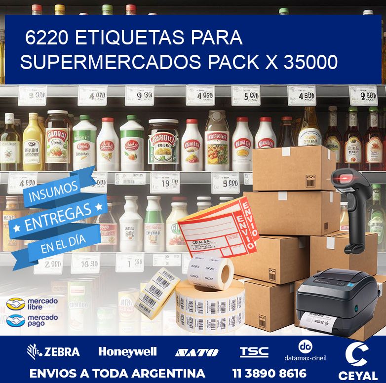6220 ETIQUETAS PARA SUPERMERCADOS PACK X 35000