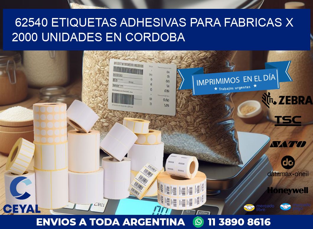 62540 ETIQUETAS ADHESIVAS PARA FABRICAS X 2000 UNIDADES EN CORDOBA