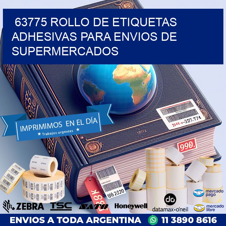 63775 ROLLO DE ETIQUETAS ADHESIVAS PARA ENVIOS DE SUPERMERCADOS