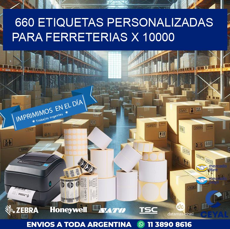 660 ETIQUETAS PERSONALIZADAS PARA FERRETERIAS X 10000