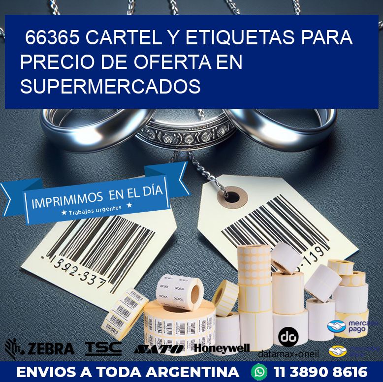 66365 CARTEL Y ETIQUETAS PARA PRECIO DE OFERTA EN SUPERMERCADOS
