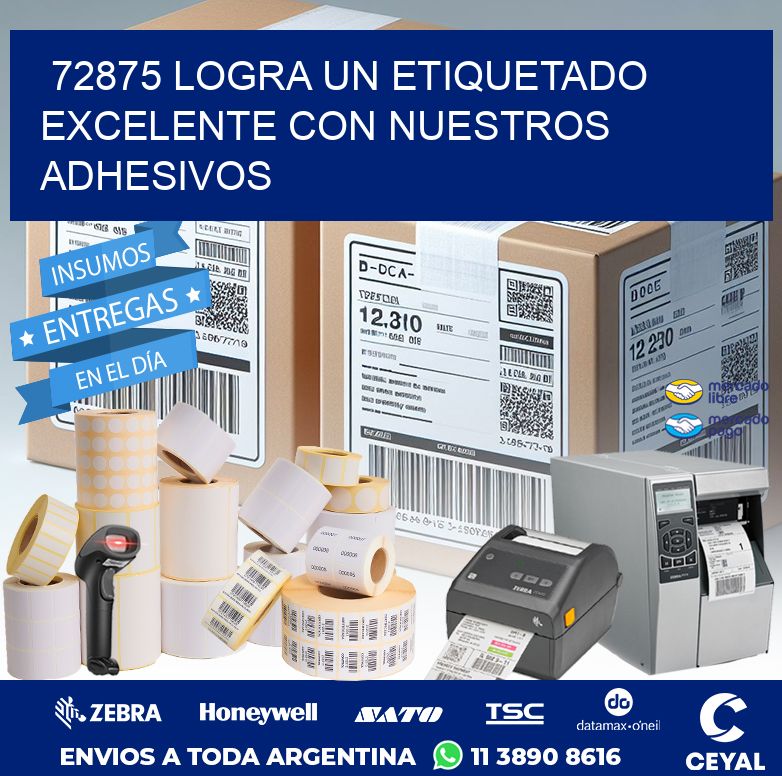 72875 LOGRA UN ETIQUETADO EXCELENTE CON NUESTROS ADHESIVOS