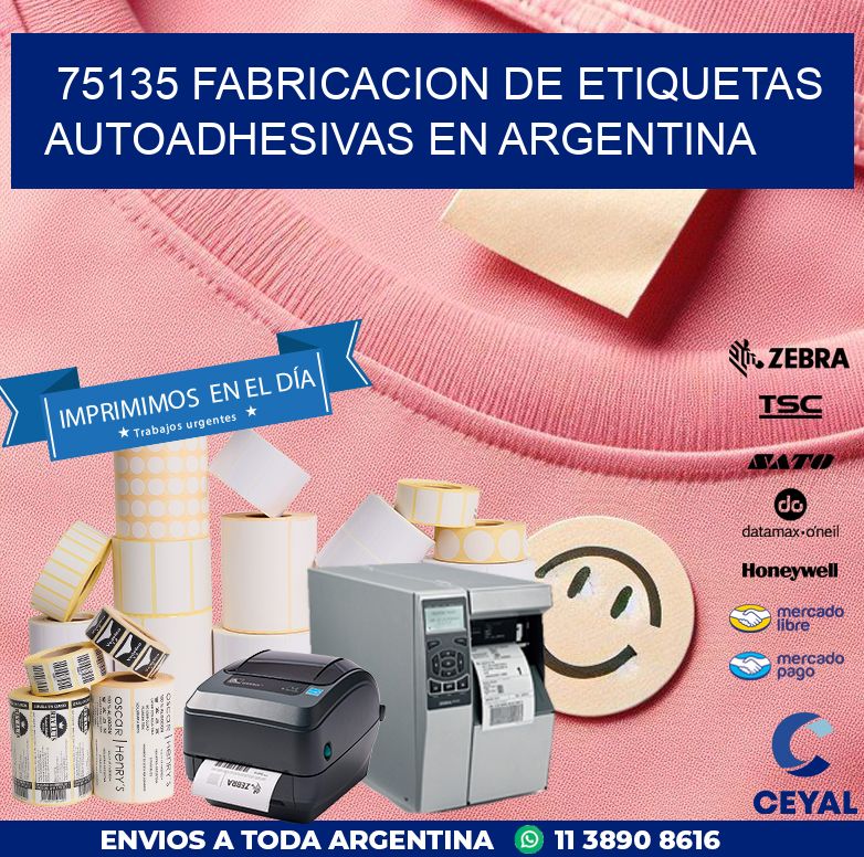 75135 FABRICACION DE ETIQUETAS AUTOADHESIVAS EN ARGENTINA