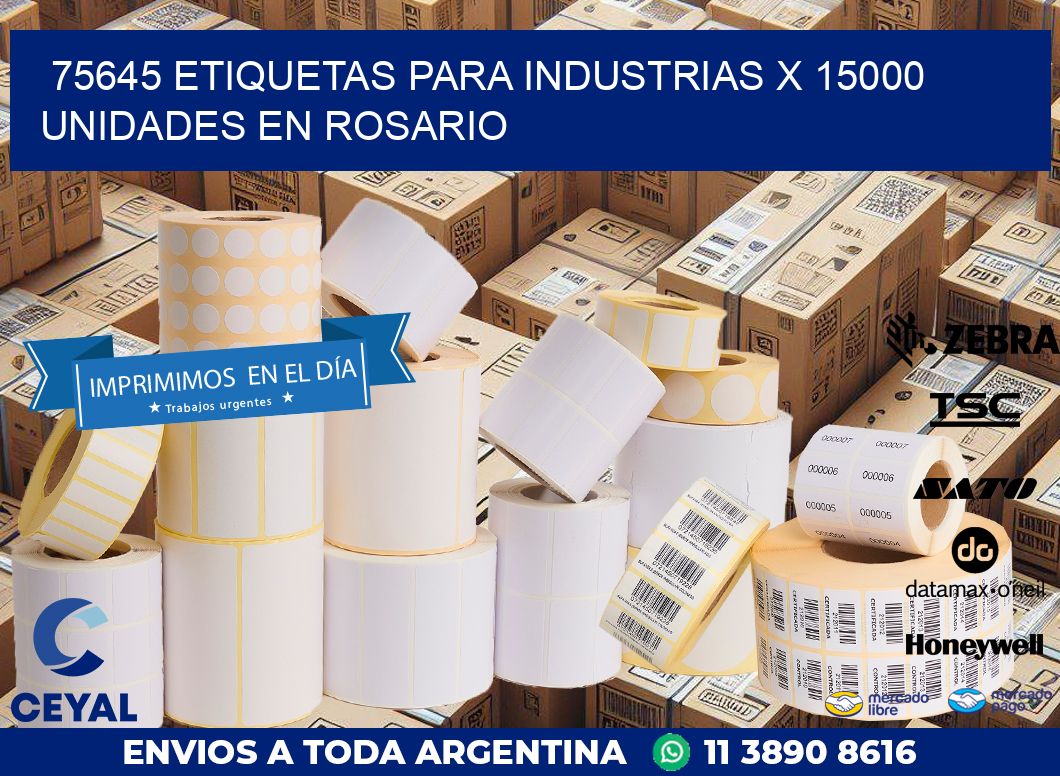 75645 ETIQUETAS PARA INDUSTRIAS x 15000 UNIDADES EN ROSARIO