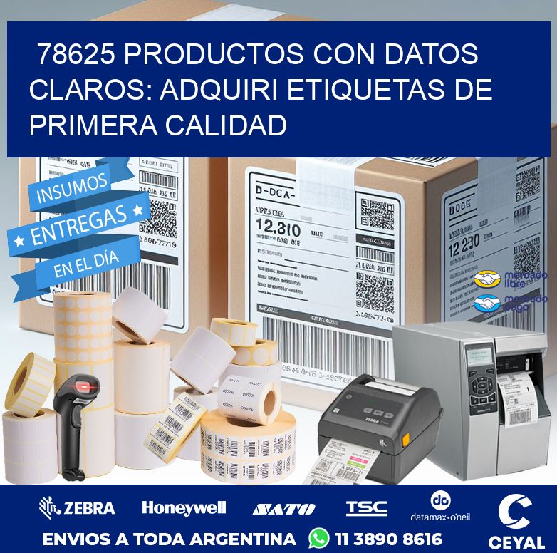 78625 PRODUCTOS CON DATOS CLAROS: ADQUIRI ETIQUETAS DE PRIMERA CALIDAD