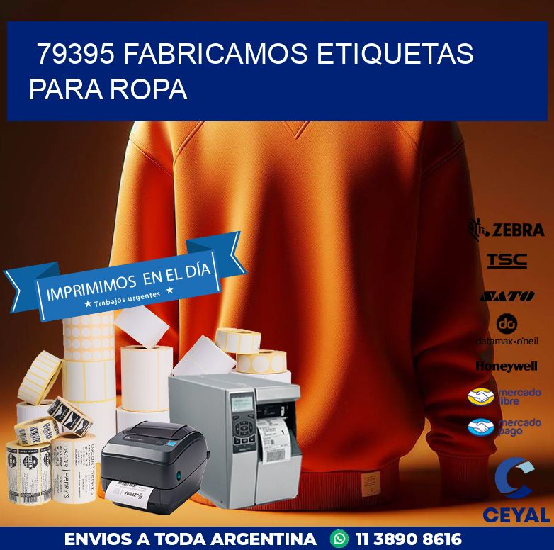 79395 FABRICAMOS ETIQUETAS PARA ROPA