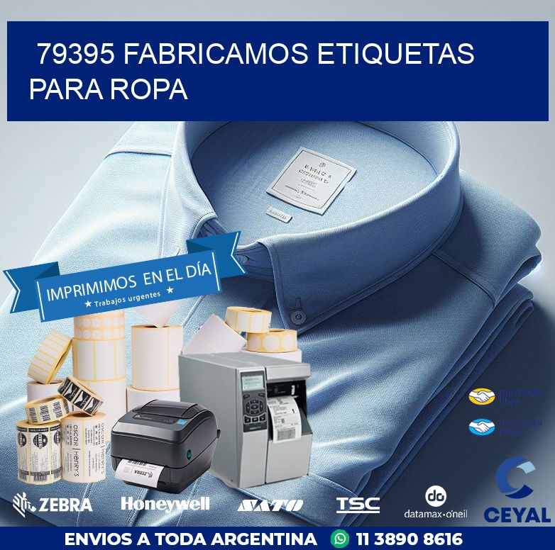 79395 FABRICAMOS ETIQUETAS PARA ROPA