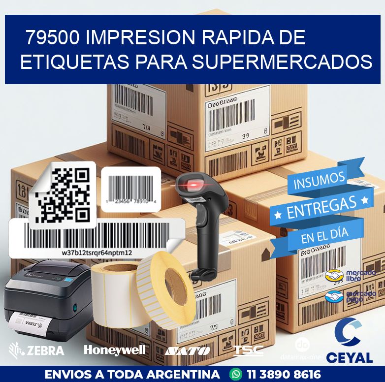 79500 IMPRESION RAPIDA DE ETIQUETAS PARA SUPERMERCADOS