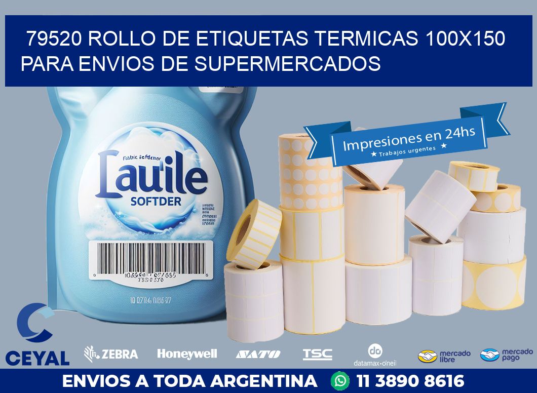79520 ROLLO DE ETIQUETAS TERMICAS 100X150 PARA ENVIOS DE SUPERMERCADOS