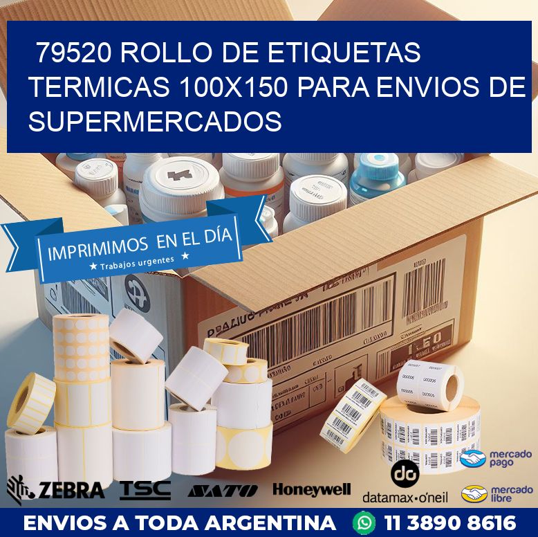 79520 ROLLO DE ETIQUETAS TERMICAS 100X150 PARA ENVIOS DE SUPERMERCADOS