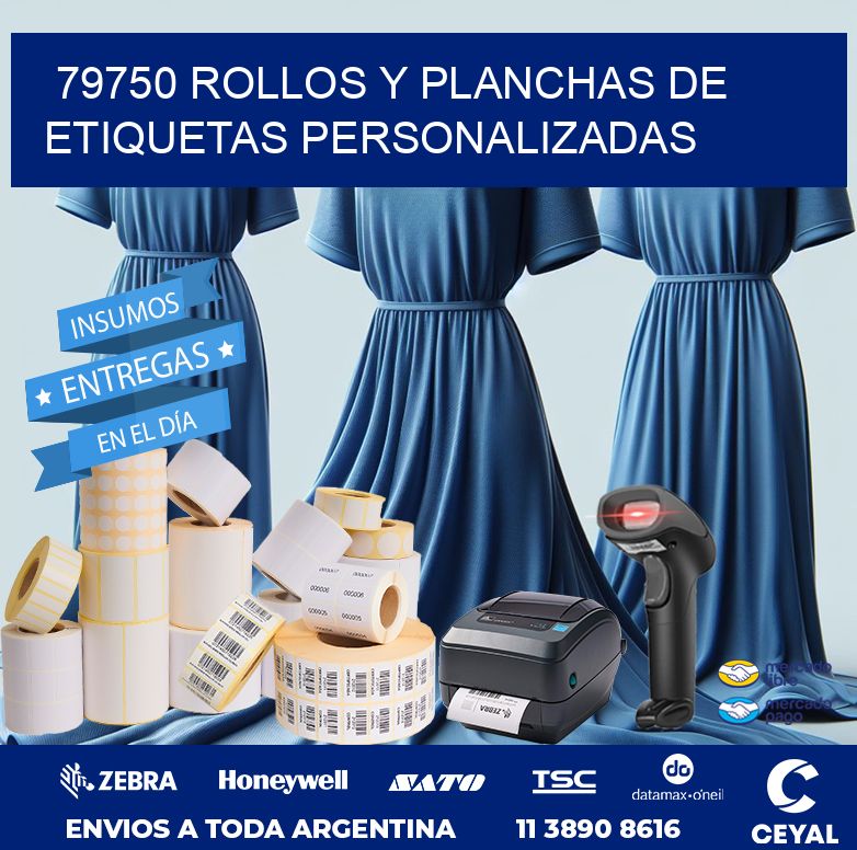 79750 ROLLOS Y PLANCHAS DE ETIQUETAS PERSONALIZADAS