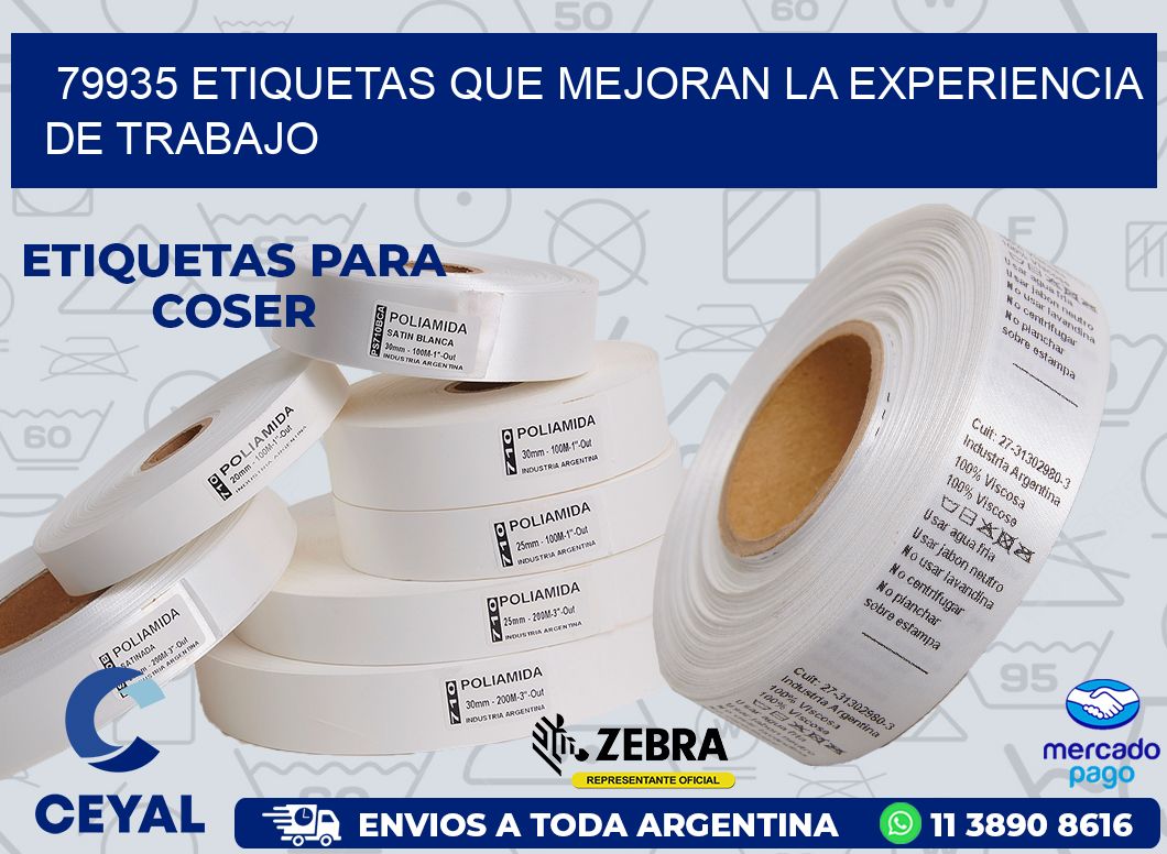 79935 ETIQUETAS QUE MEJORAN LA EXPERIENCIA DE TRABAJO