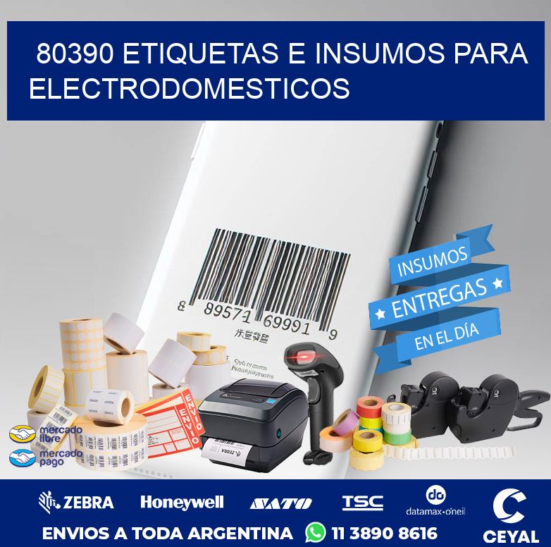 80390 ETIQUETAS E INSUMOS PARA ELECTRODOMESTICOS