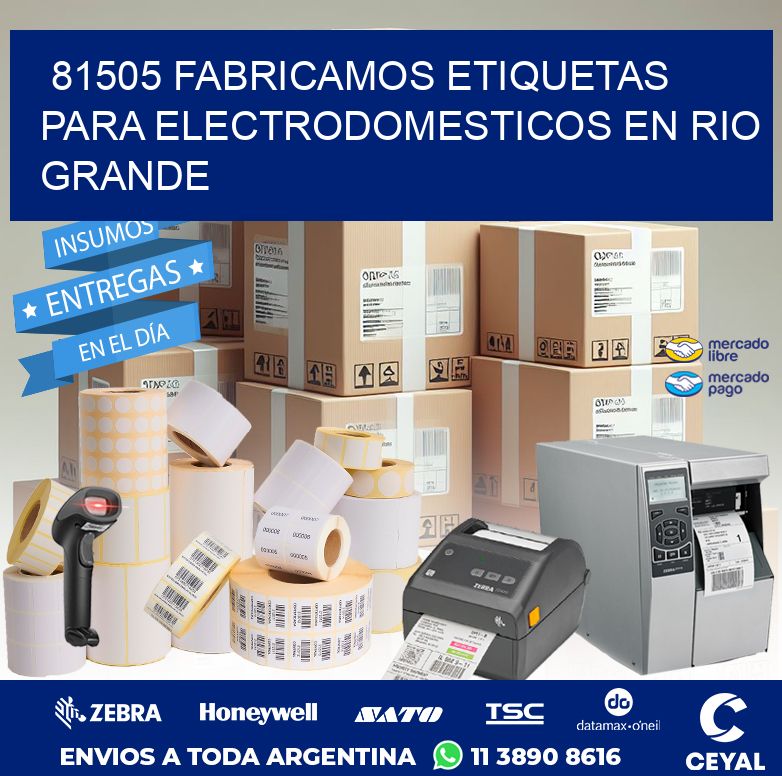 81505 FABRICAMOS ETIQUETAS PARA ELECTRODOMESTICOS EN RIO GRANDE