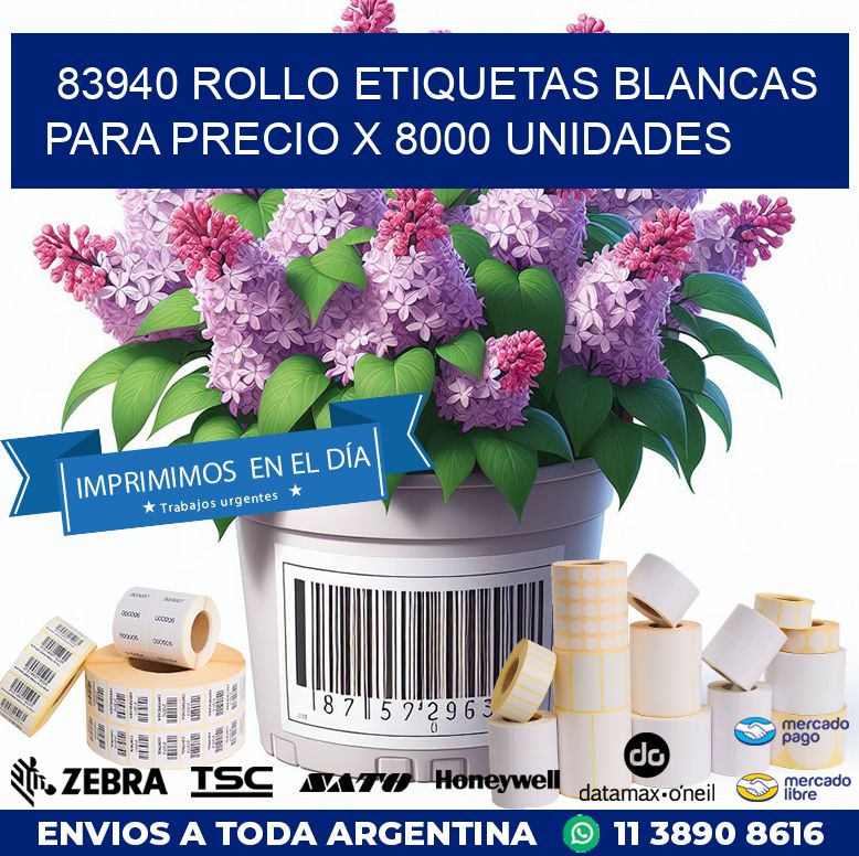83940 ROLLO ETIQUETAS BLANCAS PARA PRECIO X 8000 UNIDADES