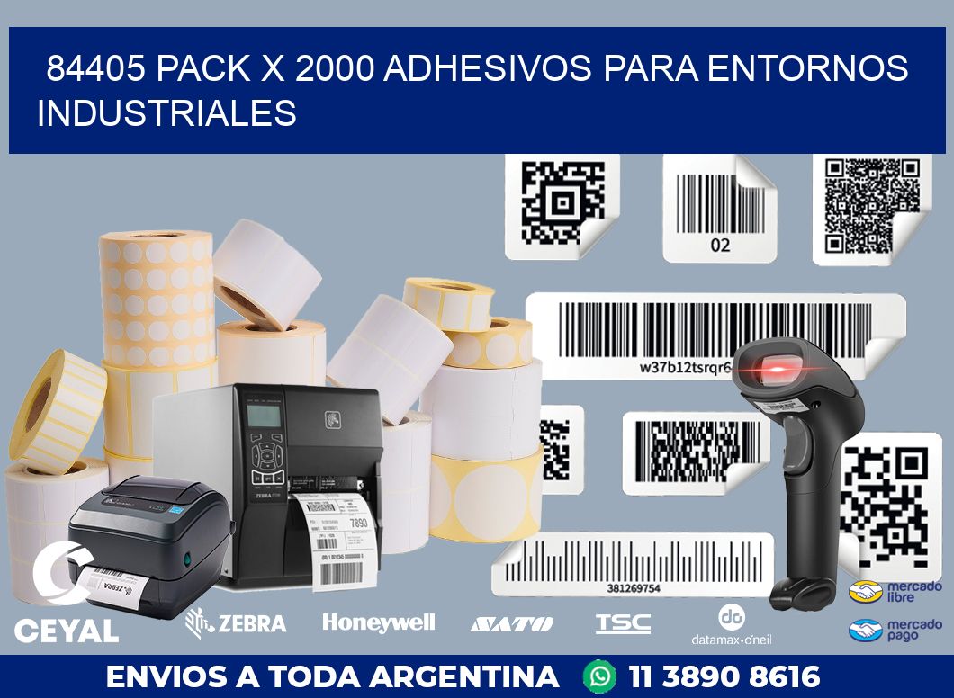 84405 PACK X 2000 ADHESIVOS PARA ENTORNOS INDUSTRIALES